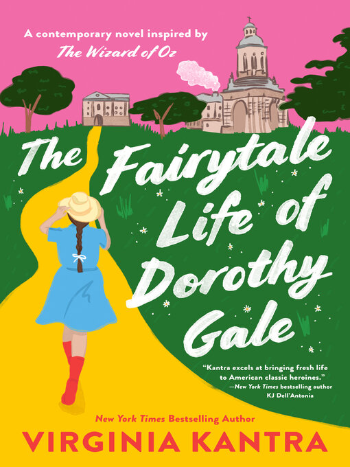 Title details for The Fairytale Life of Dorothy Gale by Virginia Kantra - Wait list